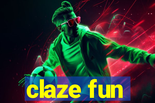 claze fun