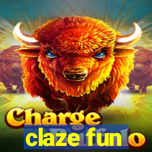 claze fun