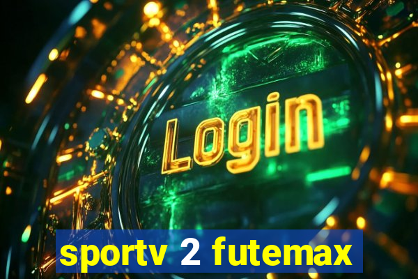 sportv 2 futemax