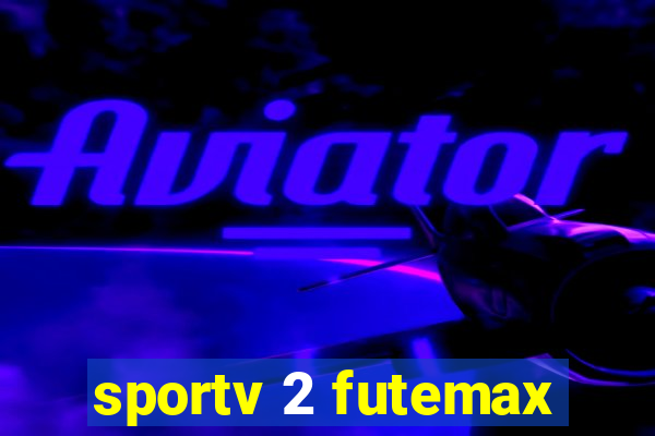 sportv 2 futemax