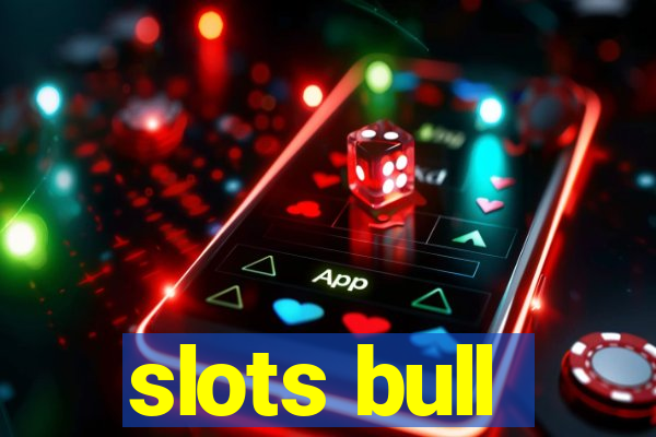 slots bull