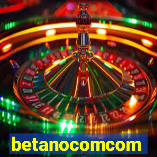 betanocomcom