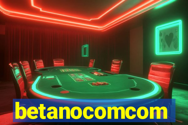 betanocomcom