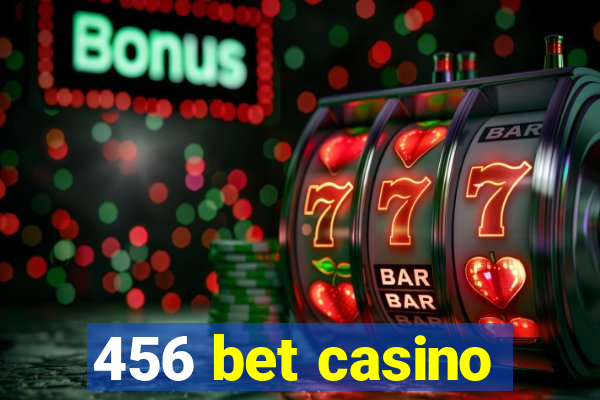 456 bet casino