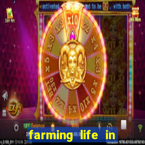 farming life in another world dublado