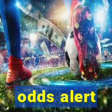 odds alert