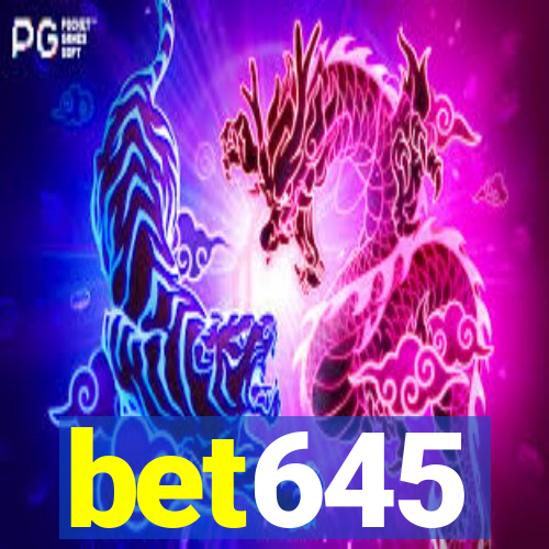 bet645