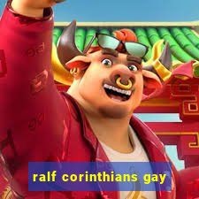 ralf corinthians gay