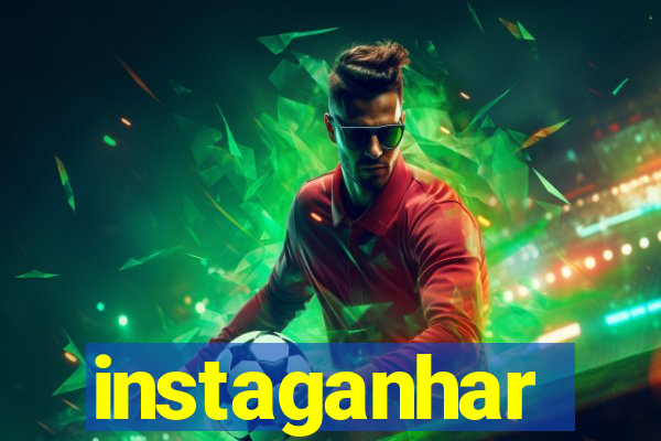 instaganhar