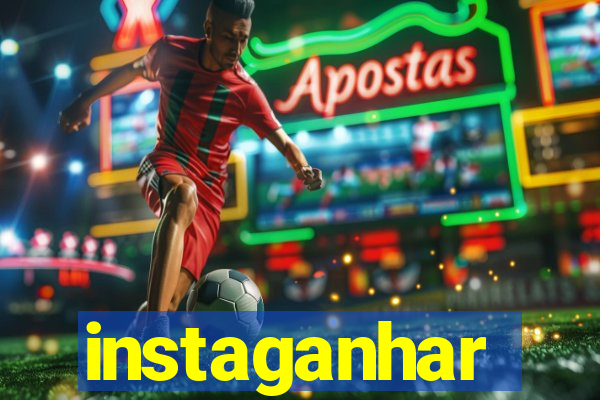 instaganhar