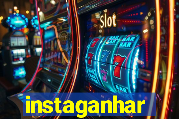 instaganhar