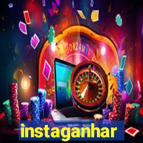 instaganhar