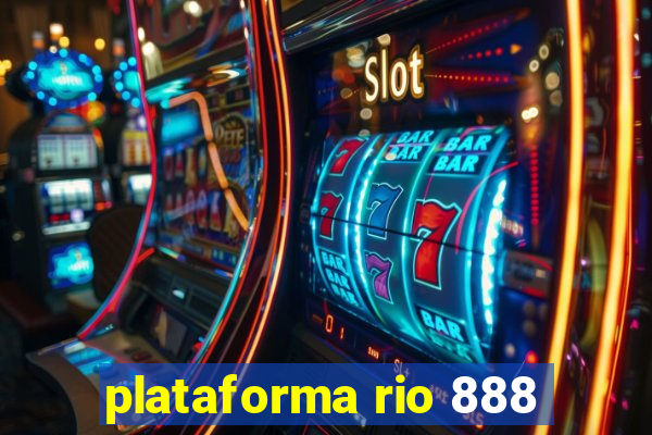 plataforma rio 888