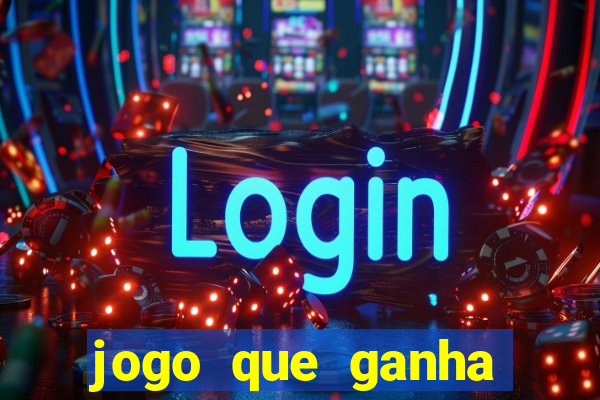 jogo que ganha dinheiro de verdade sem depositar