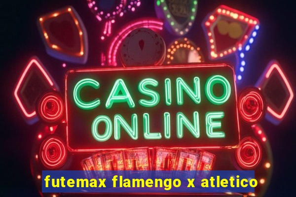 futemax flamengo x atletico