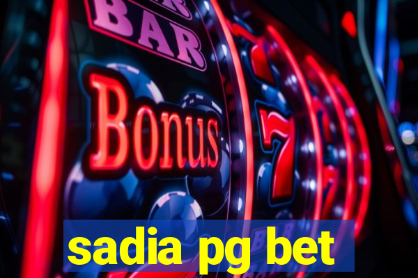 sadia pg bet