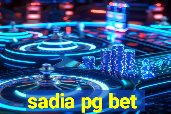 sadia pg bet