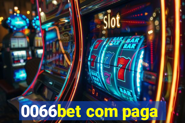 0066bet com paga