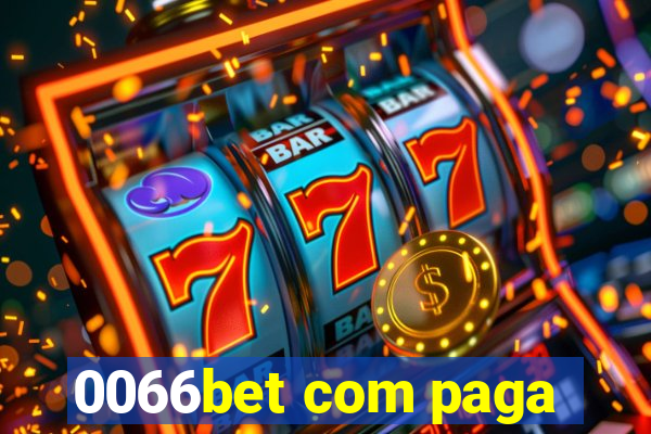 0066bet com paga