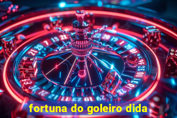 fortuna do goleiro dida