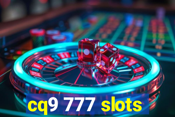 cq9 777 slots