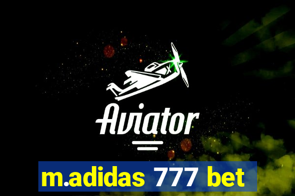 m.adidas 777 bet