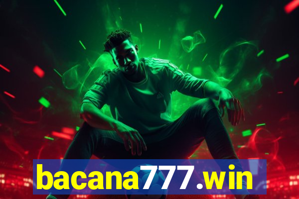 bacana777.win