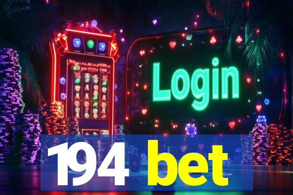 194 bet