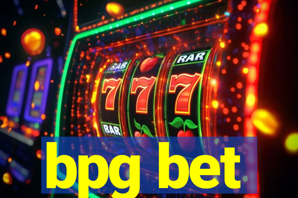 bpg bet