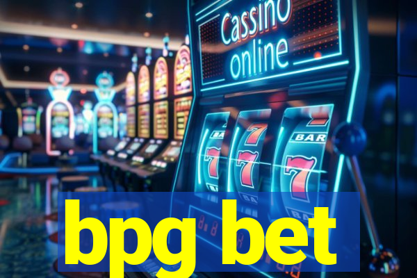 bpg bet