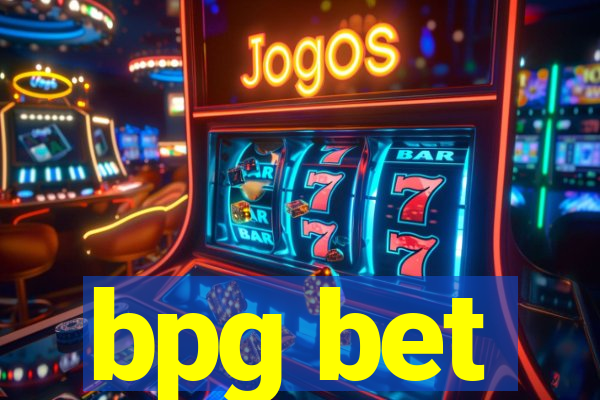 bpg bet