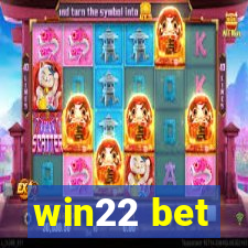 win22 bet