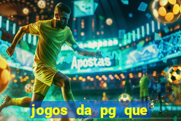 jogos da pg que estao pagando