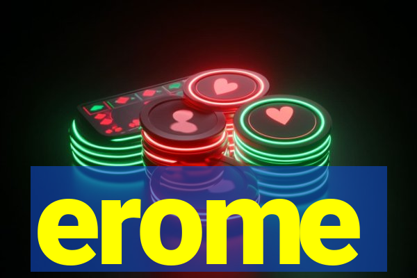 erome