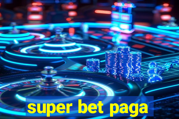 super bet paga