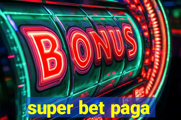 super bet paga