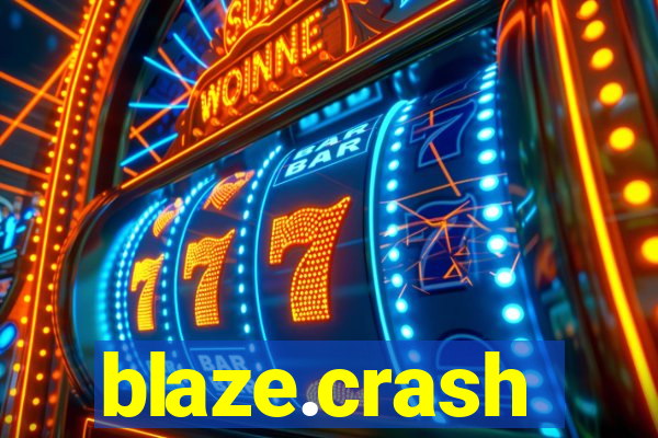 blaze.crash