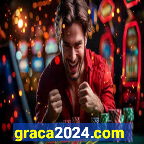 graca2024.com