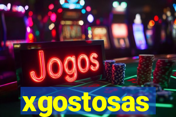 xgostosas