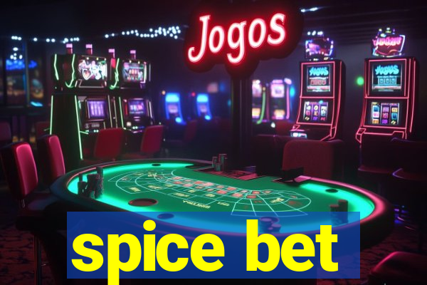 spice bet