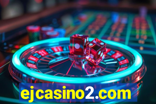 ejcasino2.com