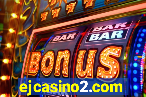 ejcasino2.com