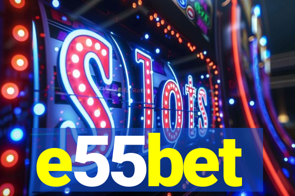 e55bet