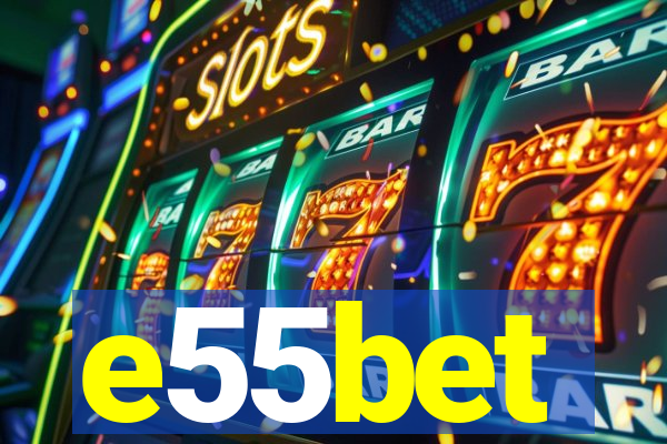 e55bet