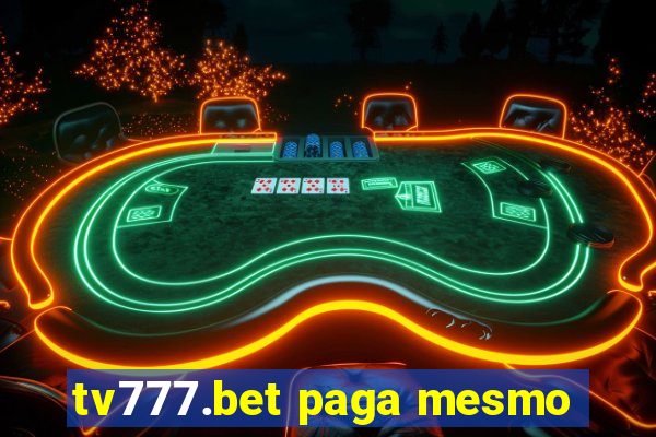 tv777.bet paga mesmo