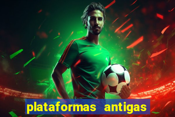 plataformas antigas slots 2023