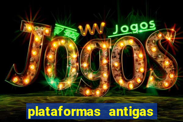 plataformas antigas slots 2023