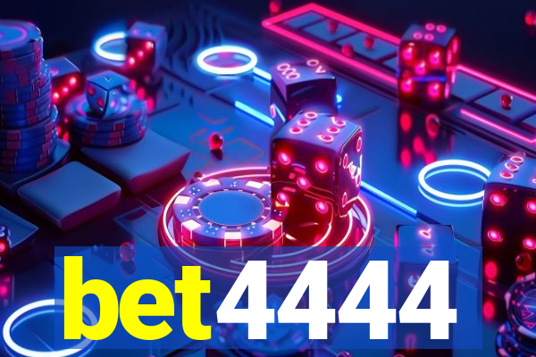 bet4444