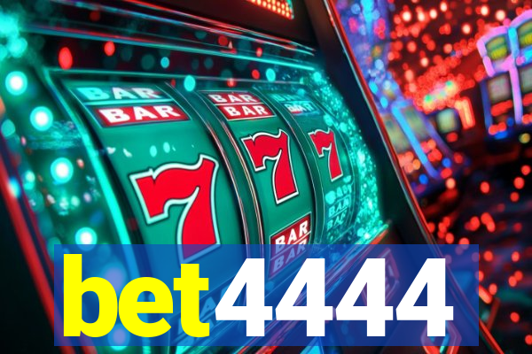 bet4444