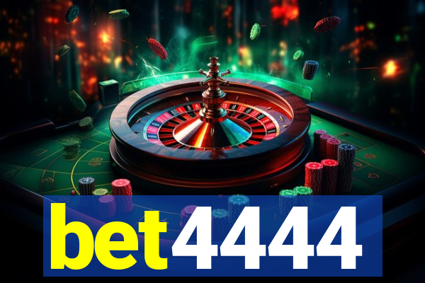 bet4444